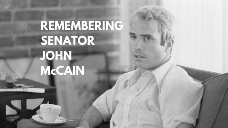 Remembering Senator John McCain